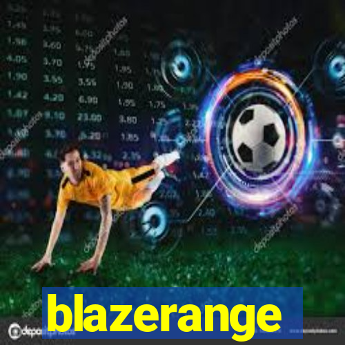 blazerange