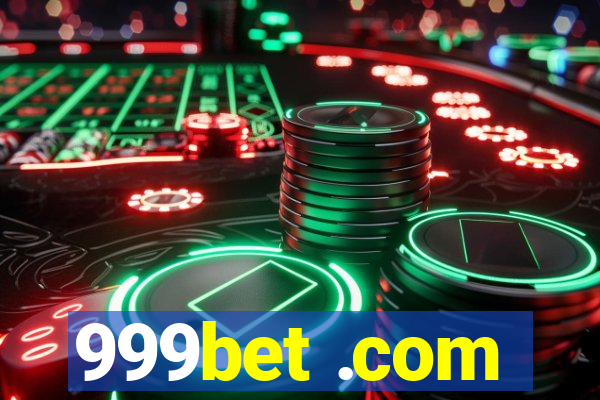 999bet .com