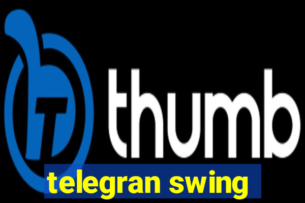 telegran swing