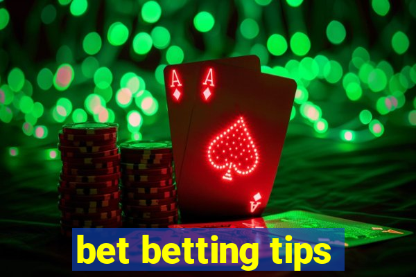 bet betting tips