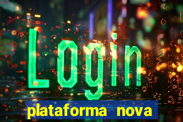 plataforma nova pagando fortune tiger baixar