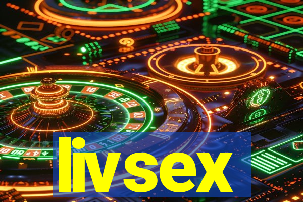 livsex