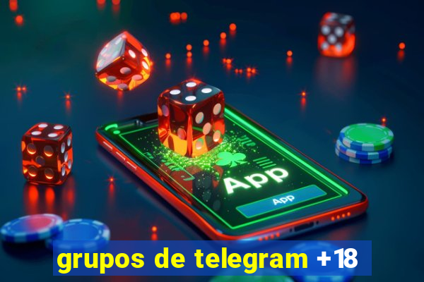 grupos de telegram +18