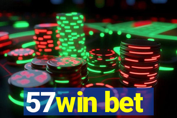 57win bet