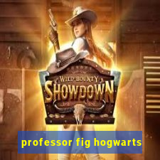 professor fig hogwarts