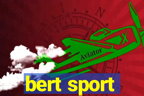 bert sport