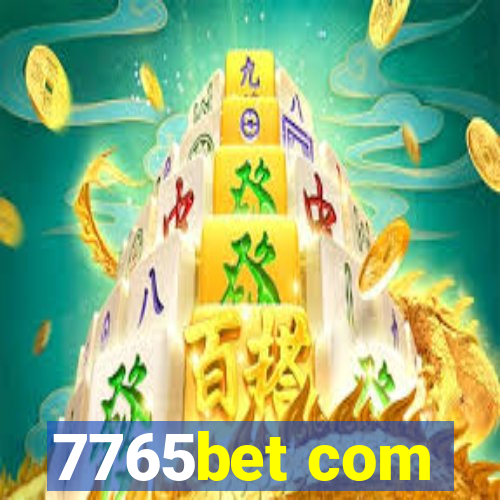 7765bet com