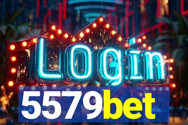 5579bet