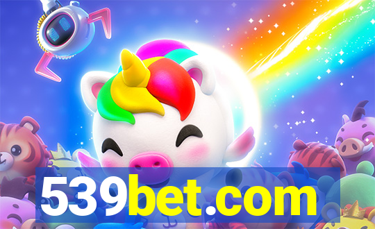 539bet.com