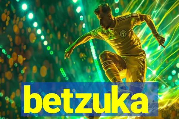 betzuka