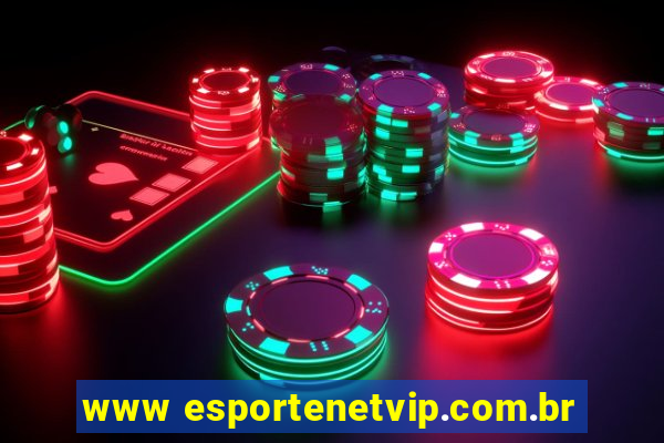 www esportenetvip.com.br