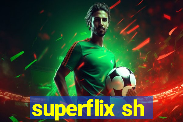 superflix sh