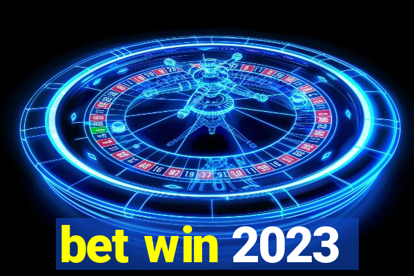 bet win 2023