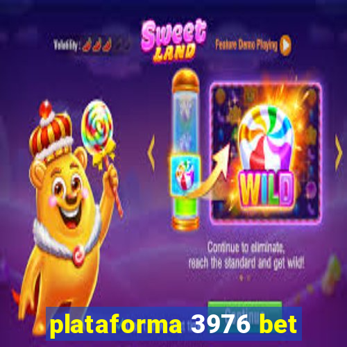plataforma 3976 bet