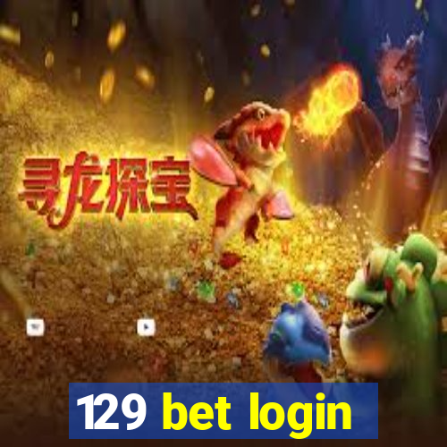 129 bet login