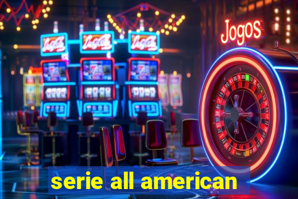 serie all american
