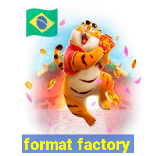 format factory