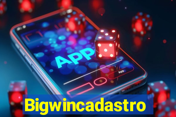 Bigwincadastro