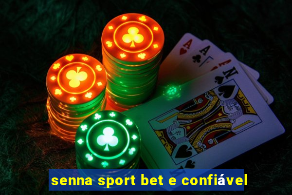 senna sport bet e confiável