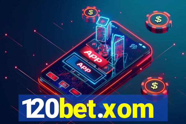 120bet.xom