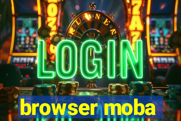 browser moba