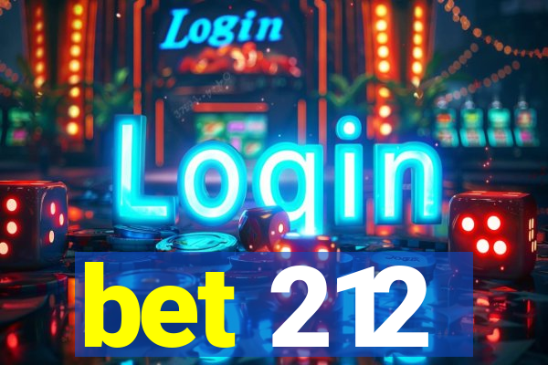 bet 212