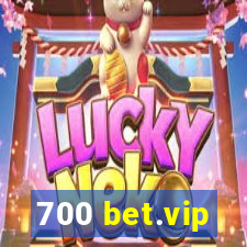 700 bet.vip