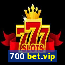 700 bet.vip