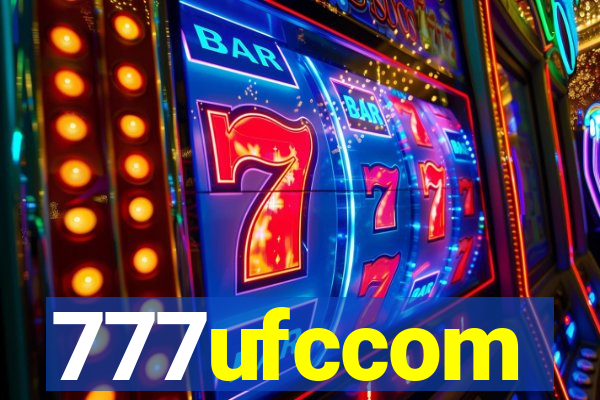 777ufccom
