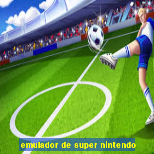 emulador de super nintendo