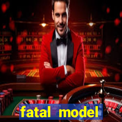 fatal model cruzeiro do sul
