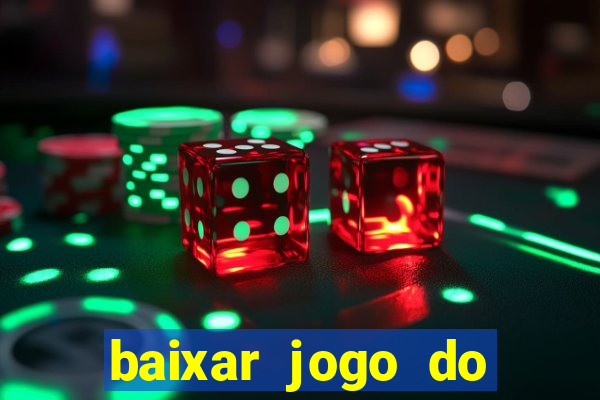 baixar jogo do tigre plataforma nova