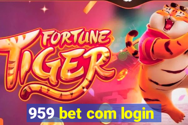959 bet com login