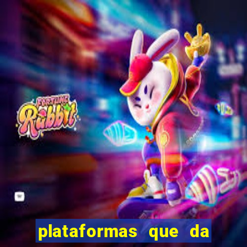 plataformas que da bonus no cadastro e saca no free