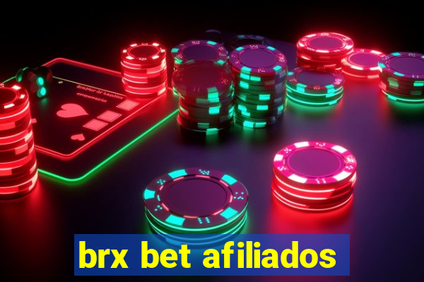 brx bet afiliados