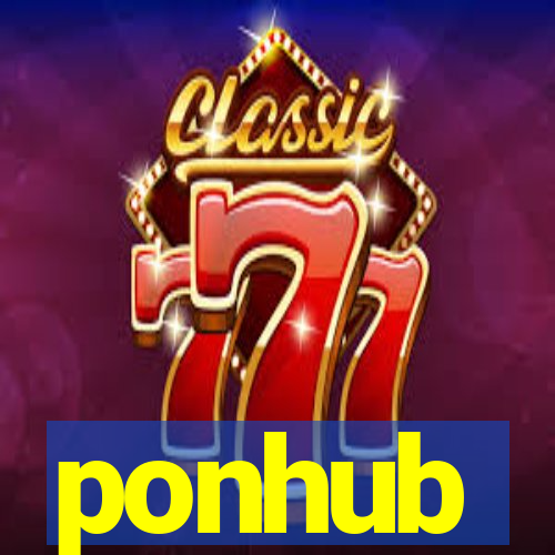 ponhub