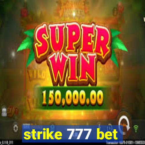 strike 777 bet