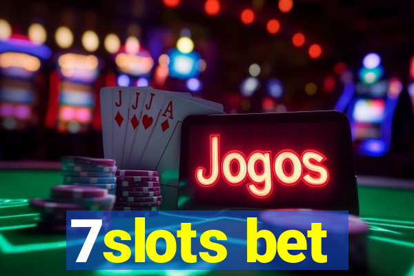 7slots bet