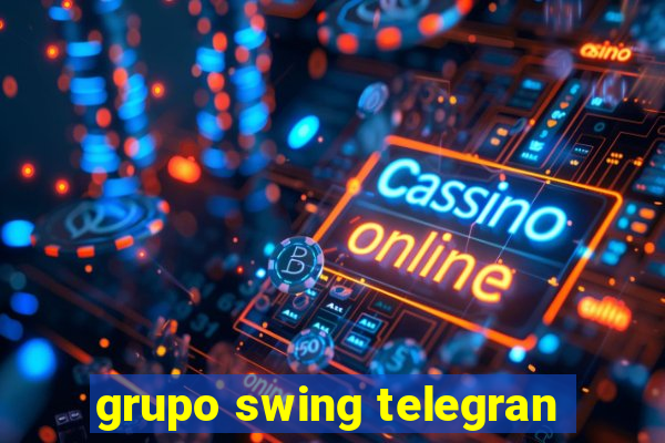 grupo swing telegran