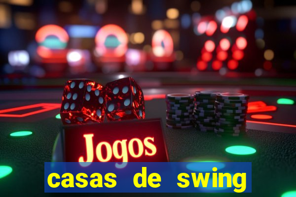 casas de swing porto alegre