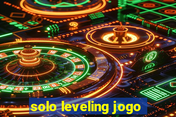 solo leveling jogo