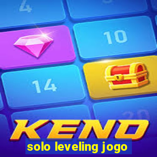 solo leveling jogo