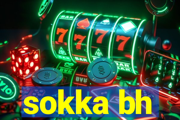 sokka bh