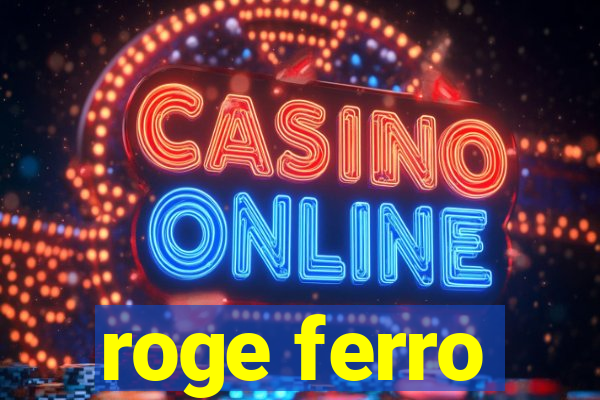 roge ferro