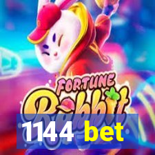 1144 bet