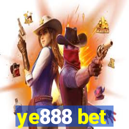 ye888 bet