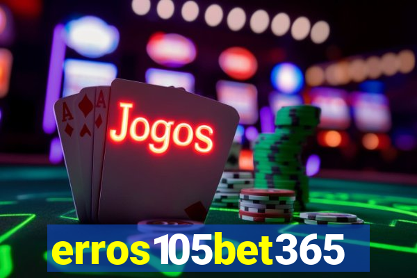 erros105bet365