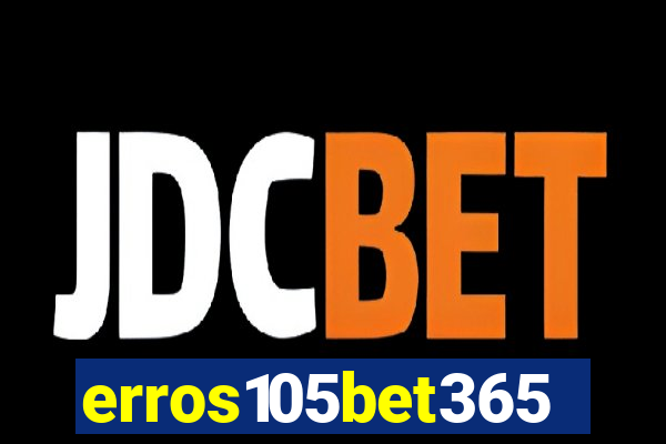 erros105bet365
