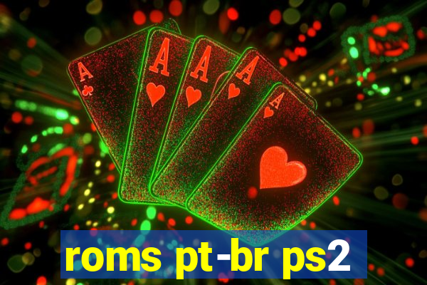 roms pt-br ps2