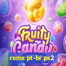 roms pt-br ps2